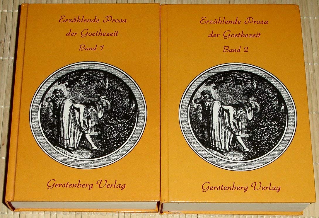Erzählende Prosa der Goethezeit / Erzählende Prosa der Goethezeit Books