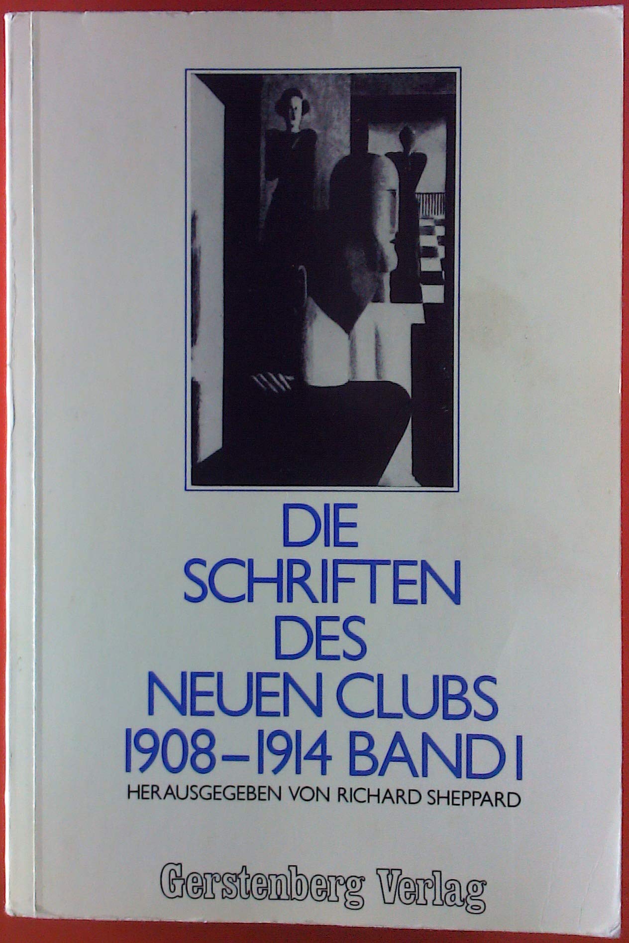 Die Schriften des Neuen Clubs 1908 - 1914, Band 1 book