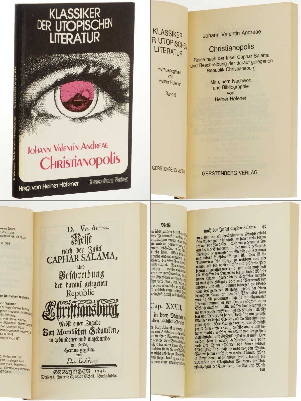 Christianopolis. Reise nach der Insel Caphar Salama und Beschreibung der darauf gelegenen Republik Christiansburg. Mit einem Nachwort und Bibliographie von Heiner Höfener. ( = Klassiker der utopischen Literatur, 5) . book