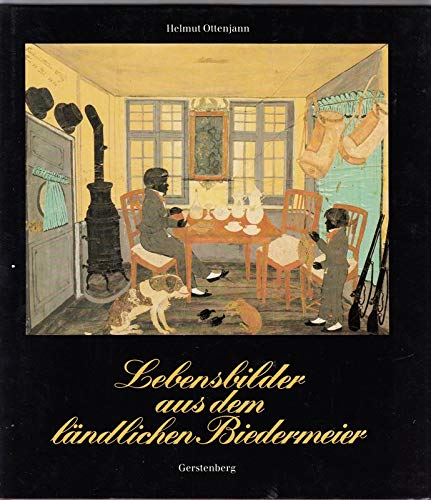 Lebensbilder aus dem ländlichen Biedermeier. Sonntagskleidung auf dem Lande Books