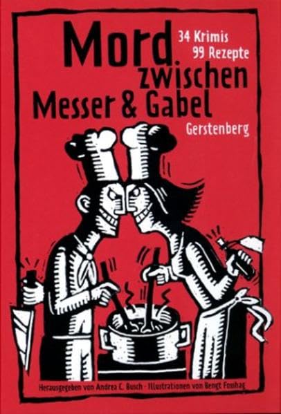Mord zwischen Messer und Gabel: 35 Krimis, 100 Rezepte Contemporary literature Books
