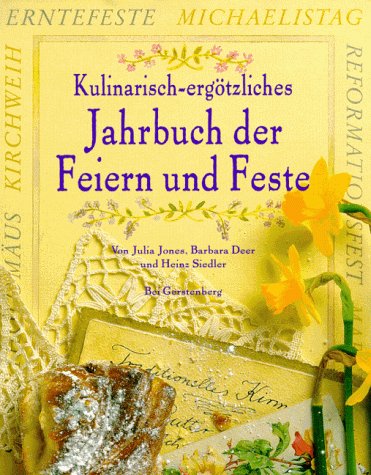 Kulinarisch-ergötzliches Jahrbuch der Feiern und Feste General education