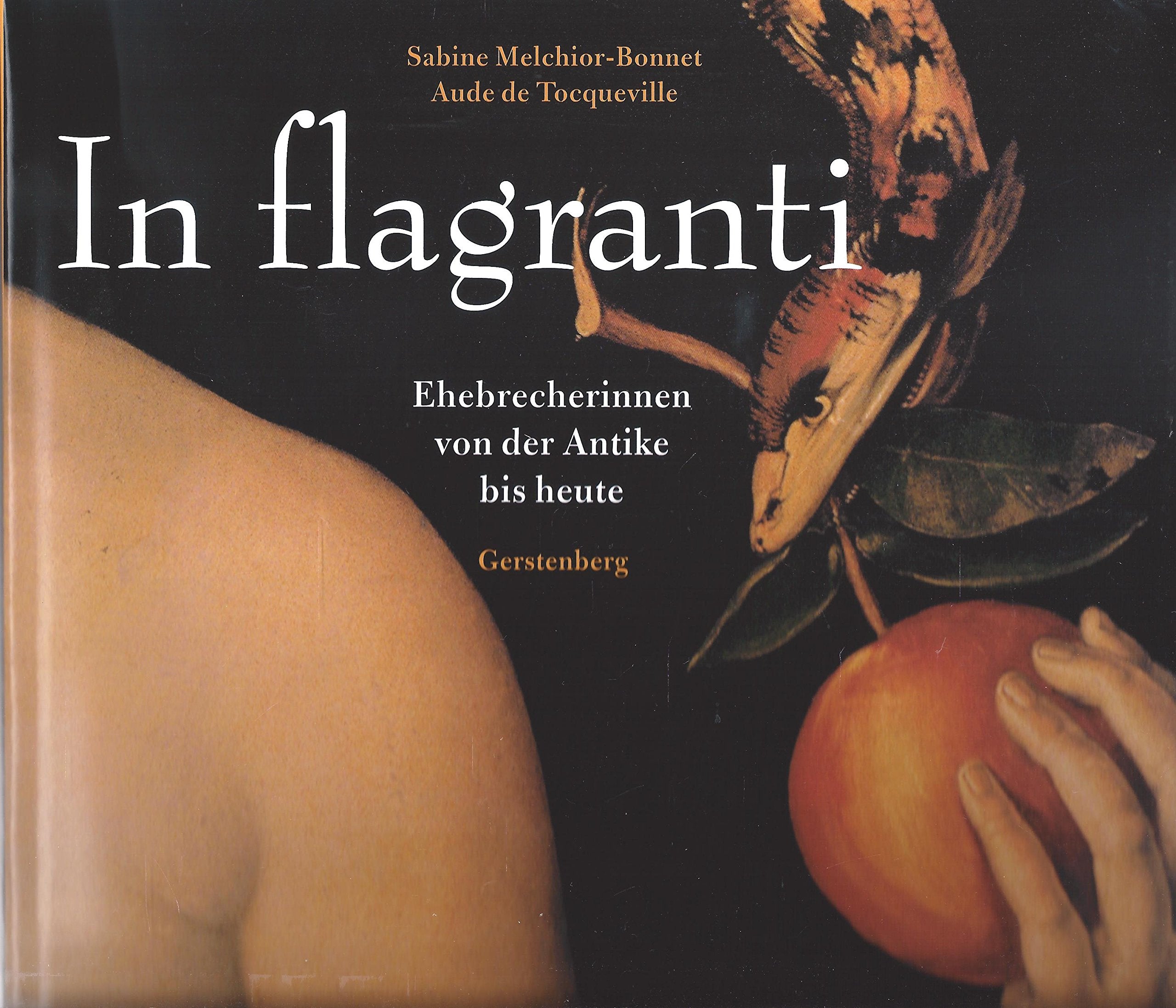 In flagranti Politics & History