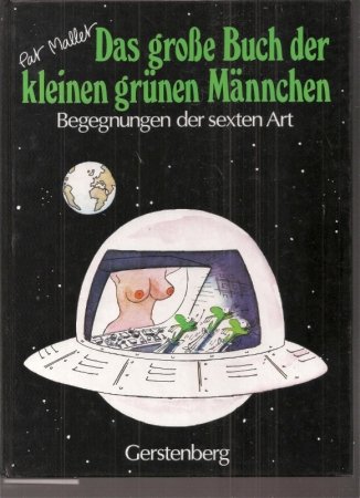 Das große Buch der kleinen grünen Männchen. Begegnungen der sexten Art Film, Art & Culture