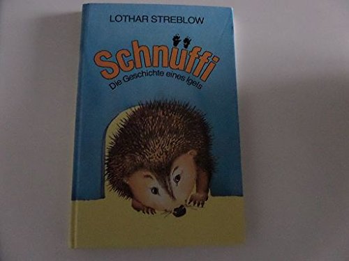 Schnüffi. Die Geschichte eines Igels Books