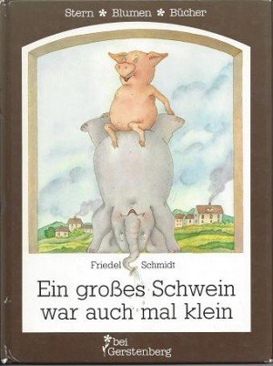 Product Image: Ein grosses Schwein war auch mal klein