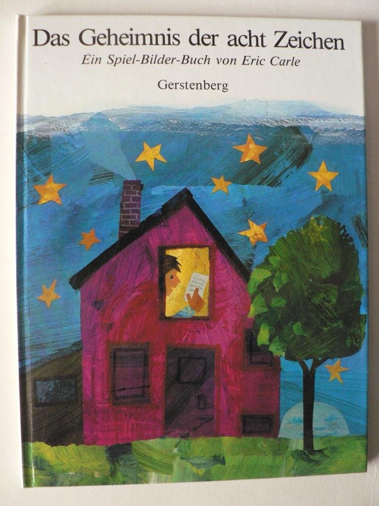 Eric Carle - German: Das Geheimnis Der Acht Zeichen Contemporary literature