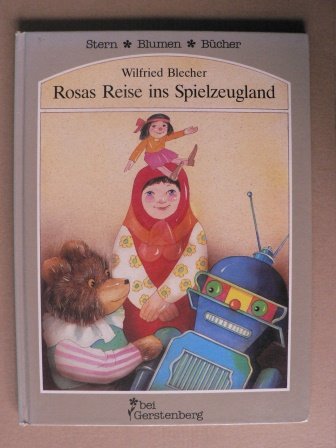 Rosas Reise ins Spielzeugland Books