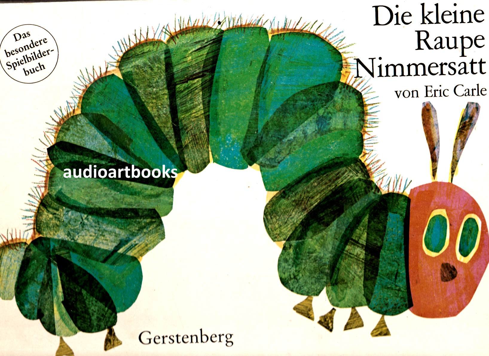 Die kleine Raupe Nimmersatt. Ringheftung (4638 247). Das besondere Spielbilderbuch Contemporary literature
