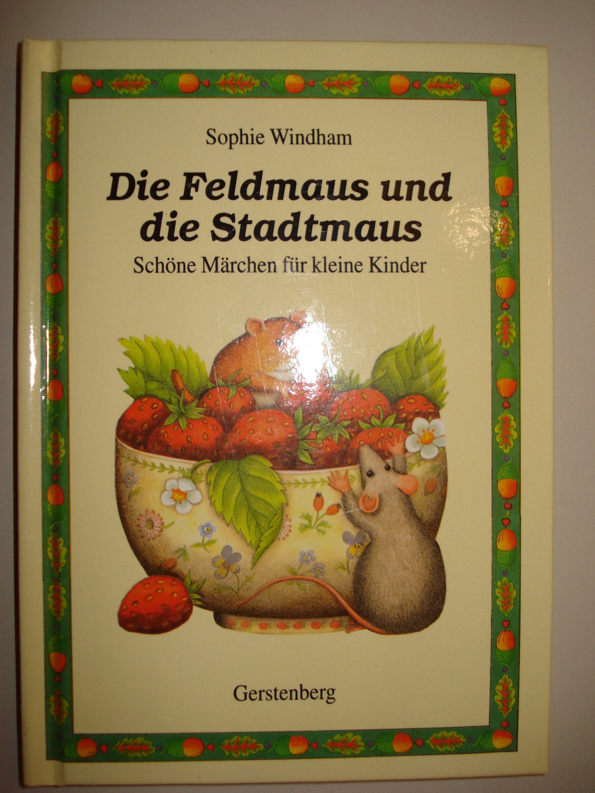 Die Feldmaus und die Stadtmaus. Schöne Märchen für kleine Kinder Books