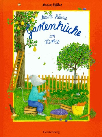 Product Image: Meine kleine Gartenküche im Herbst