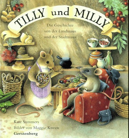 Tilly und Milly. Die Geschichte von der Landmaus und der Stadtmaus Books