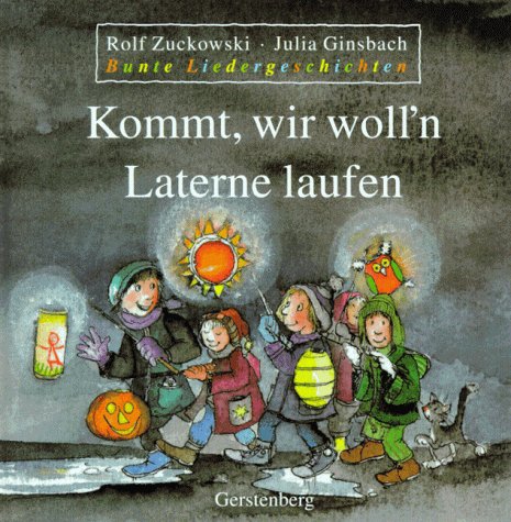 Bunte Liedergeschichten, Kommt, wir woll'n Laterne laufen Books