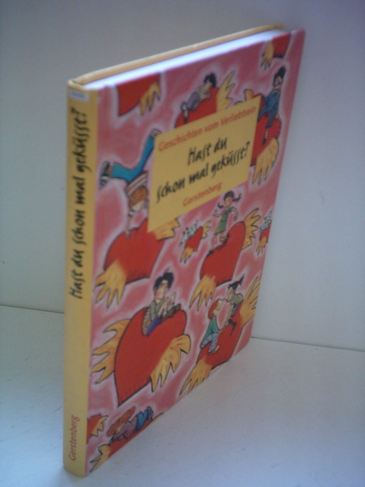 Hast du schon mal geküsst? Novels & Short Stories