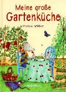 Meine grosse Gartenküche. Kochrezepte und Gartentips fürs ganze Jahr. Sammelband Books