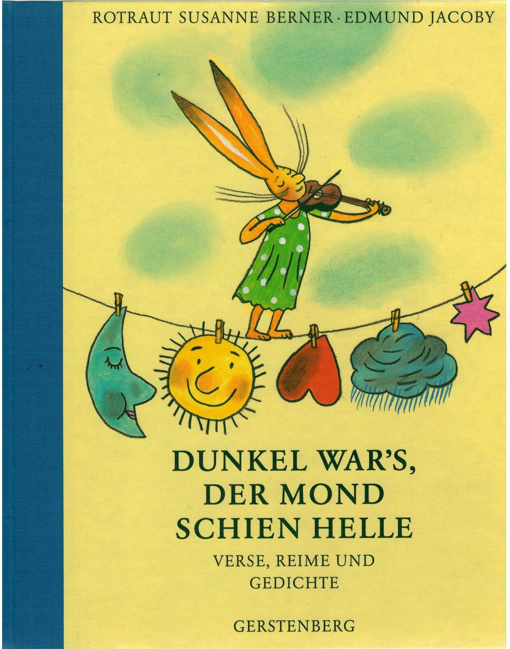 Dunkel war's, der Mond schien helle: Verse, Reime und Gedichte Non-fiction
