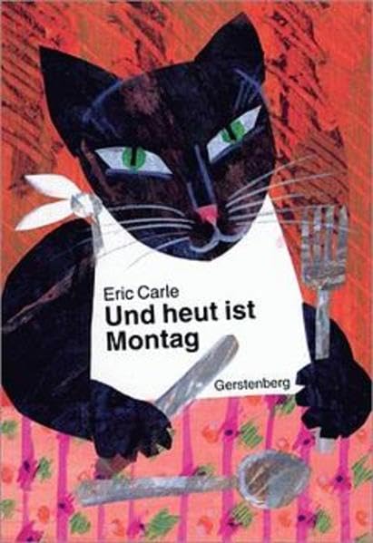 Und heut ist Montag: Ein Bilderbuch vom Essen und Trinken Contemporary literature