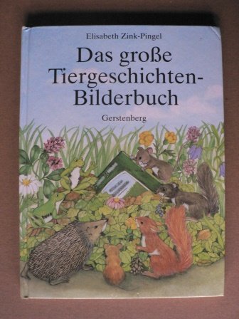 Das grosse Tiergeschichten-Bilderbuch Books