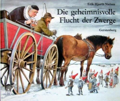 Die geheimnisvolle Flucht der Zwerge Books