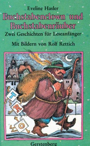 Buchstabenclown und Buchstabenräuber. Zwei Geschichten für Leseanfänger Books