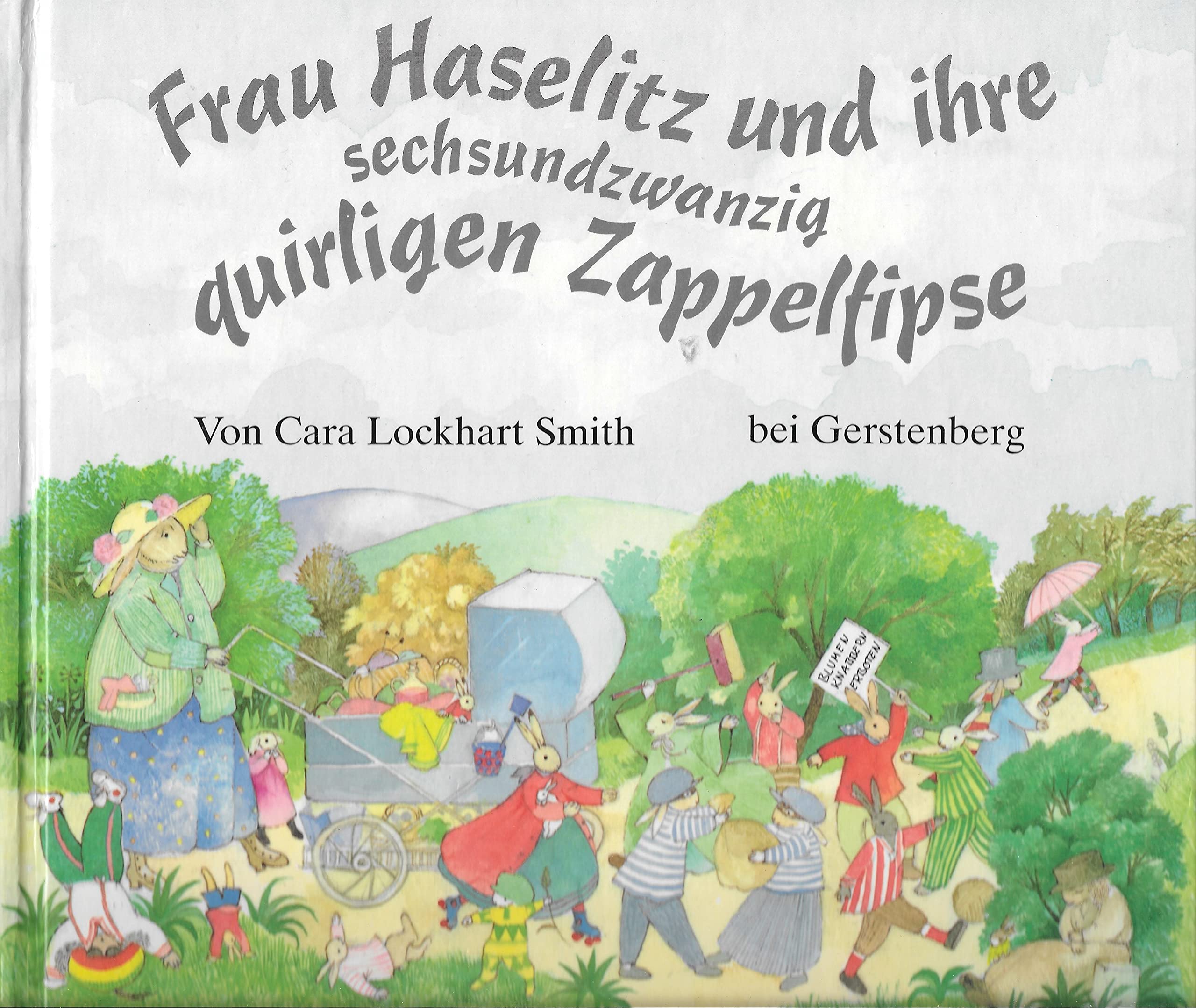 Frau Haselitz und ihre sechsundzwanzig quirligen Zappelfipse - Lockhart Smith, Cara book
