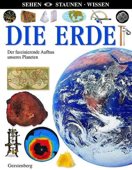 Die Erde (Sehen - Staunen - Wissen) Children's books