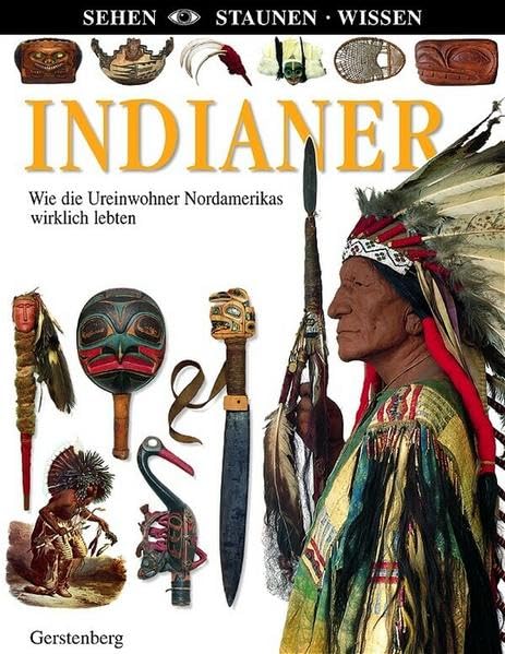 Indianer (Sehen - Staunen - Wissen) Children's books