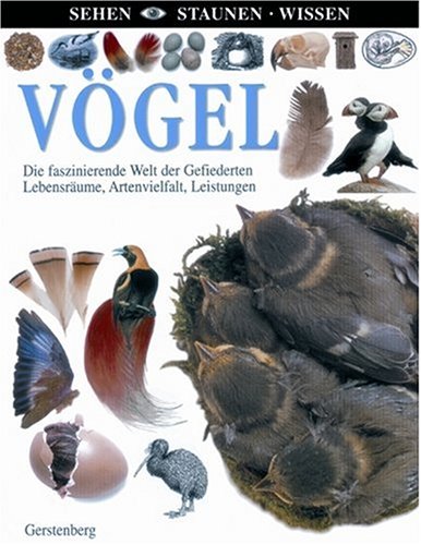 Vögel: Die faszinierende Welt der Gefiederten, Lebensräume, Artenvielfalt, Leistungen Non-fiction