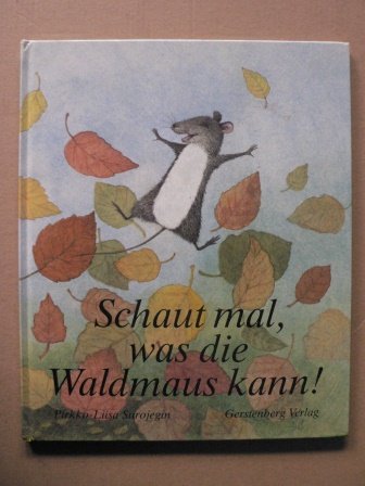 Schaut mal, was die Waldmaus kann Books