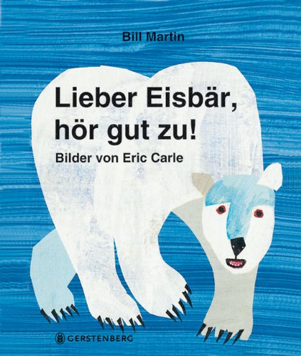Lieber Eisbär, hör gut zu!: Lieber Eisbar, Hor Gut Zu! Contemporary literature