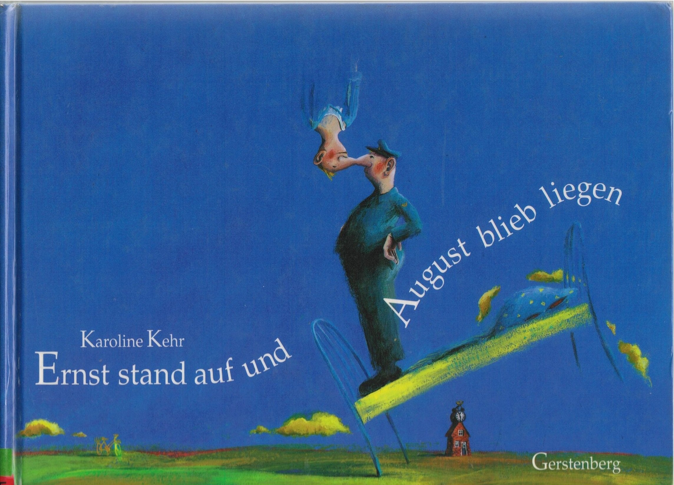 Ernst stand auf und August blieb liegen Books