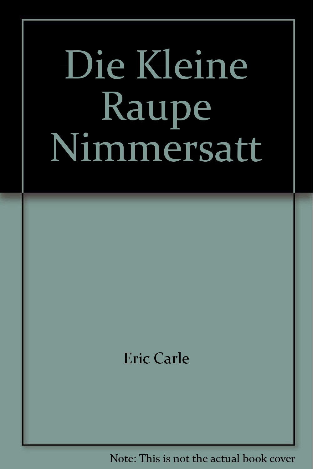 Die kleine Raupe Nimmersatt. SuperMini- Ausgabe Calendars