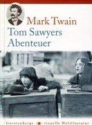 Tom Sawyers Abenteuer. Empfohlen ab 12 Jahren Books