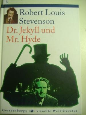 Der seltsame Fall des Dr. Jekyll und Mr. Hyde. Gerstenbergs visuelle Weltliteratur Books