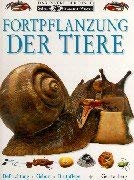 Fortpflanzung der Tiere. Befruchtung, Geburt, Brutpflege Books