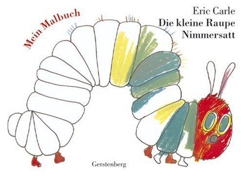 Die kleine Raupe Nimmersatt - Mein Malbuch Tiptoi & Games