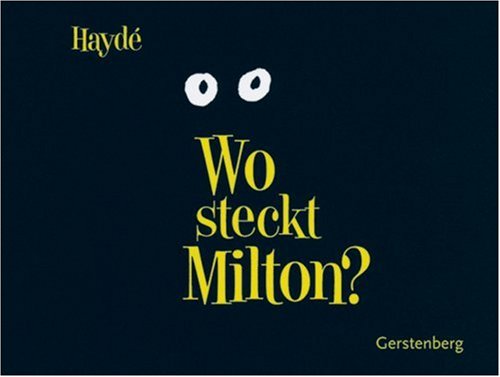 Wo steckt Milton? Children's books
