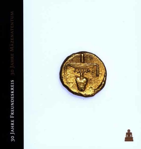30 Jahre Freundeskreis - 30 Jahre Mäzenatentum: Die Erwerbungen des Freundeskreises Ägyptisches Museum Wilhelm Pelizaeus Hildesheim e.V. in den ... Hildesheim aus den Jahren 1977 bis 2007 Politics & History