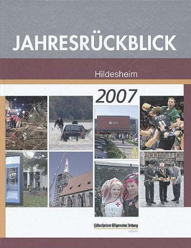 Jahresrückblick Hildesheim 2007 Politics & History