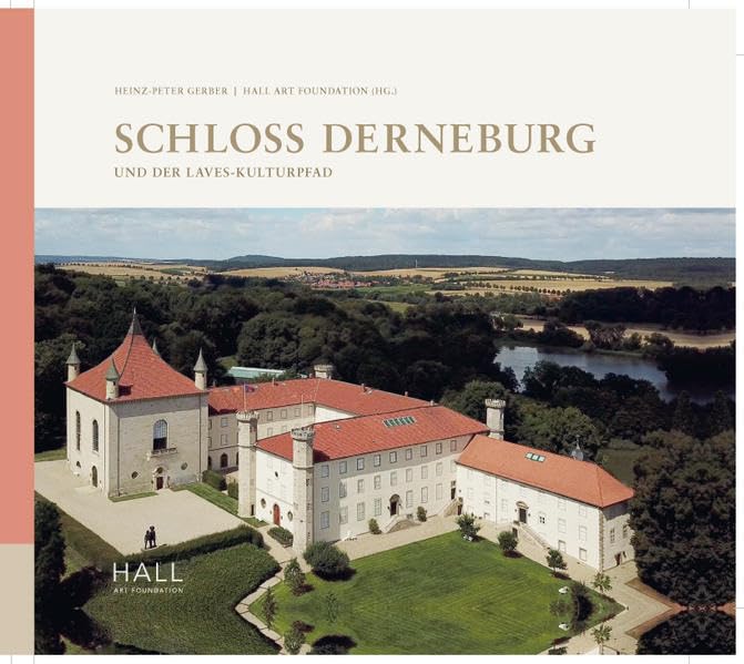 Schloss Derneburg und der Laves-Kulturpfad: Kloster, Adelssitz, Atelier, Kunstmuseum und Landschaftspark Politics & History
