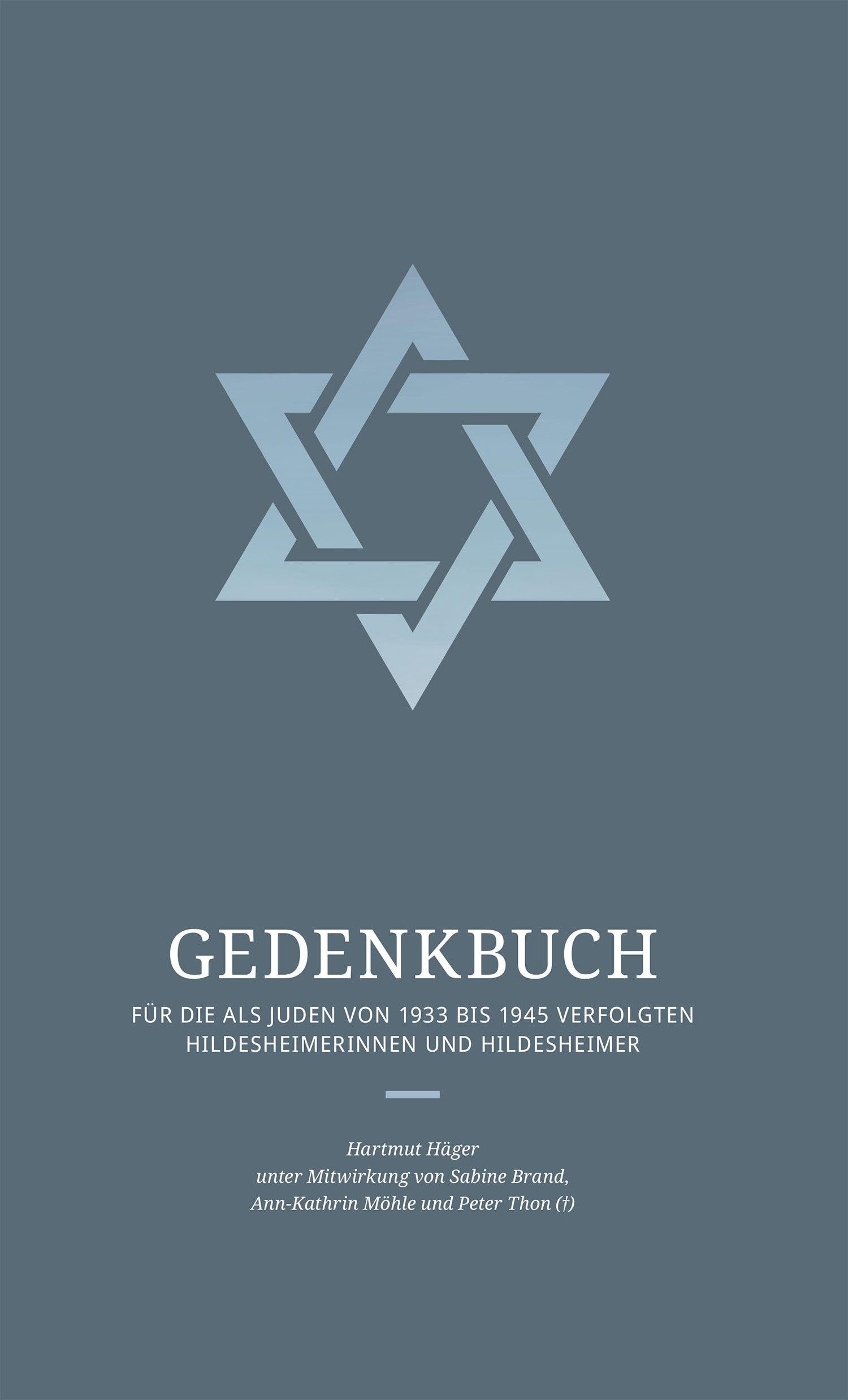 Gedenkbuch für die als Juden von 1933 bis 1945 verfolgten Hildesheimerinnen und Hildesheimer Politics & History