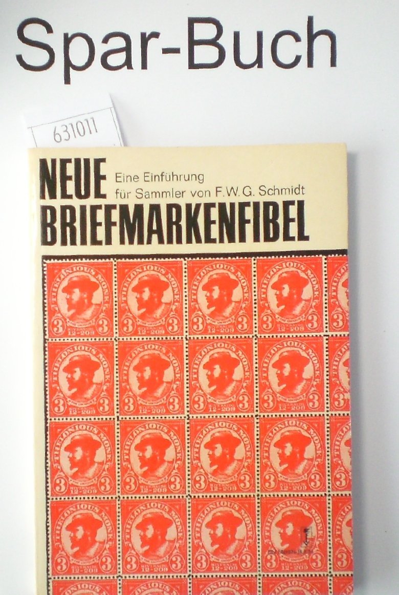 Neue Briefmarkenfibel. Eine Einführung für Sammler. Books