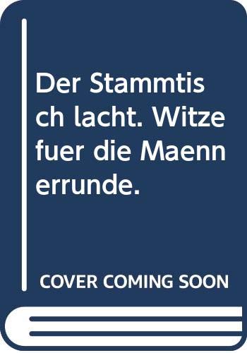 Der Stammtisch lacht. Witze für die Männerrunde. Books