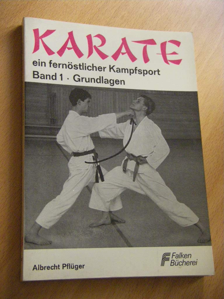 Karate 1: Einführung und Grundtechniken Leisure & Fun