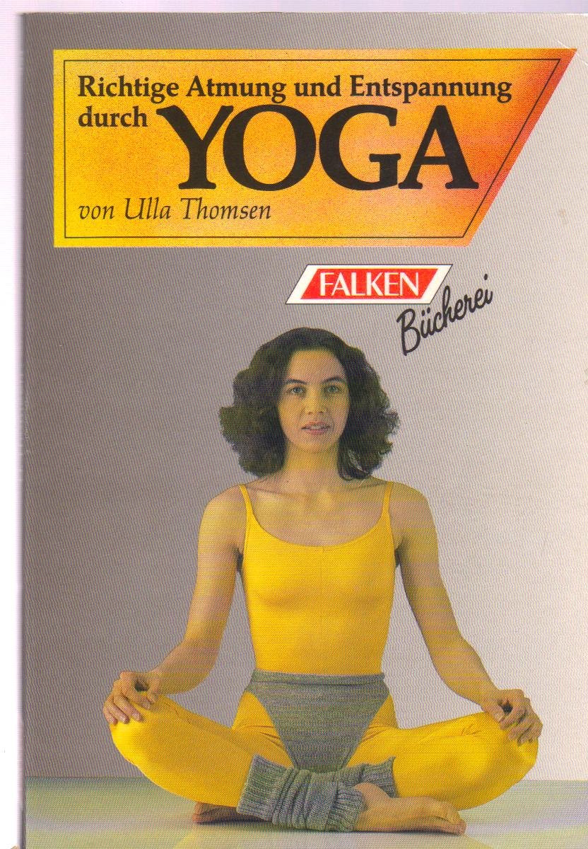 Richtige Atmung und Entspannung durch Yoga Lifestyle