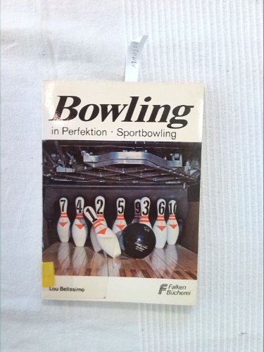 Product Image: Bowling in Perfektion. Sportbowling.