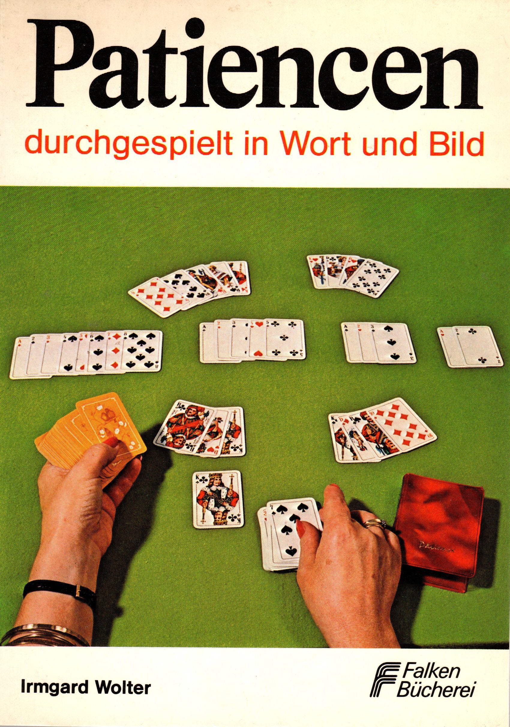 Patiencen durchgespielt in Wort und Bild Books