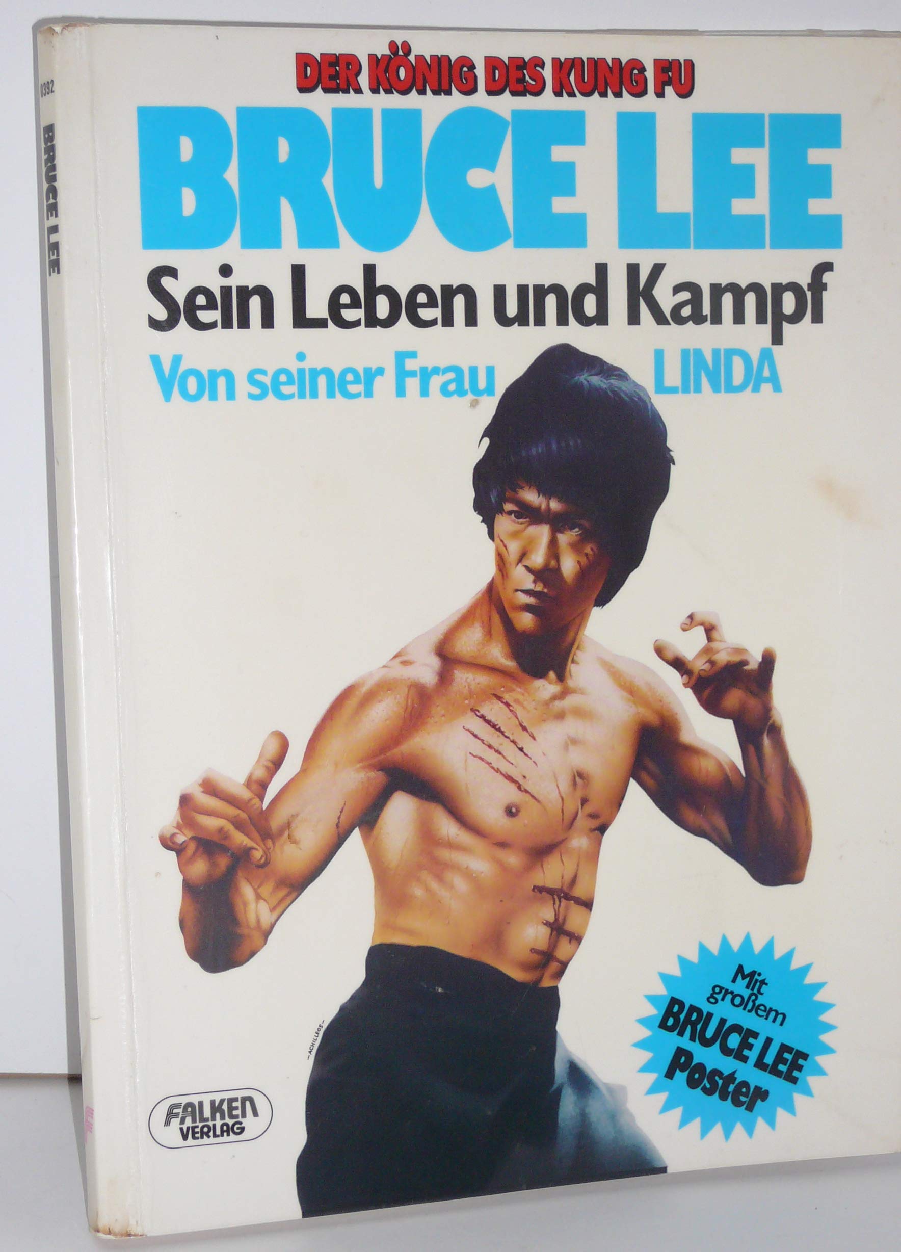 Der König des Kung Fu: Bruce Lee Sein Leben und Kampf Art & Literature