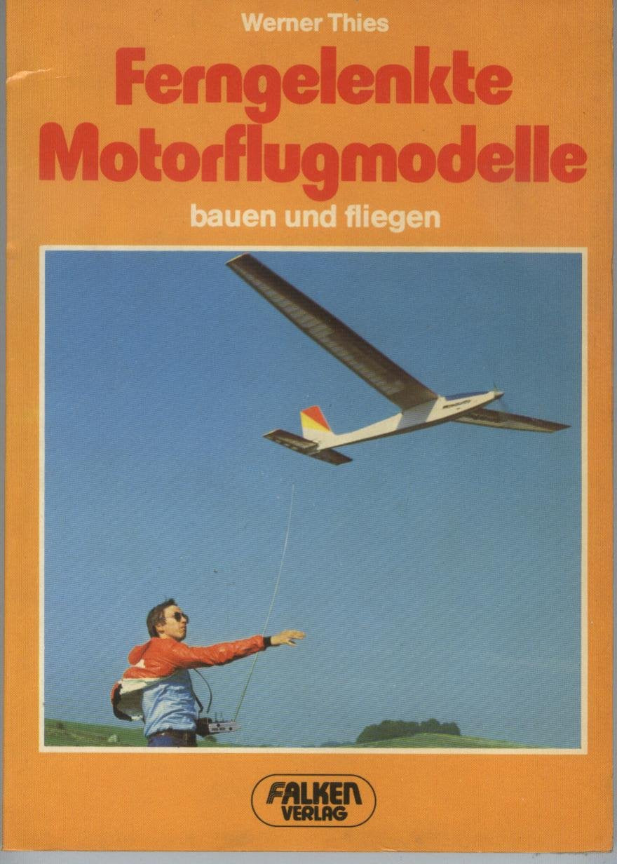 Ferngelenkte Motorflugmodelle, bauen und fliegen. Leisure & Fun