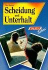 Scheidung und Unterhalt: Nach dem neuen Eherecht. Düsseldorfer Tabelle (Falken Bücher) Law